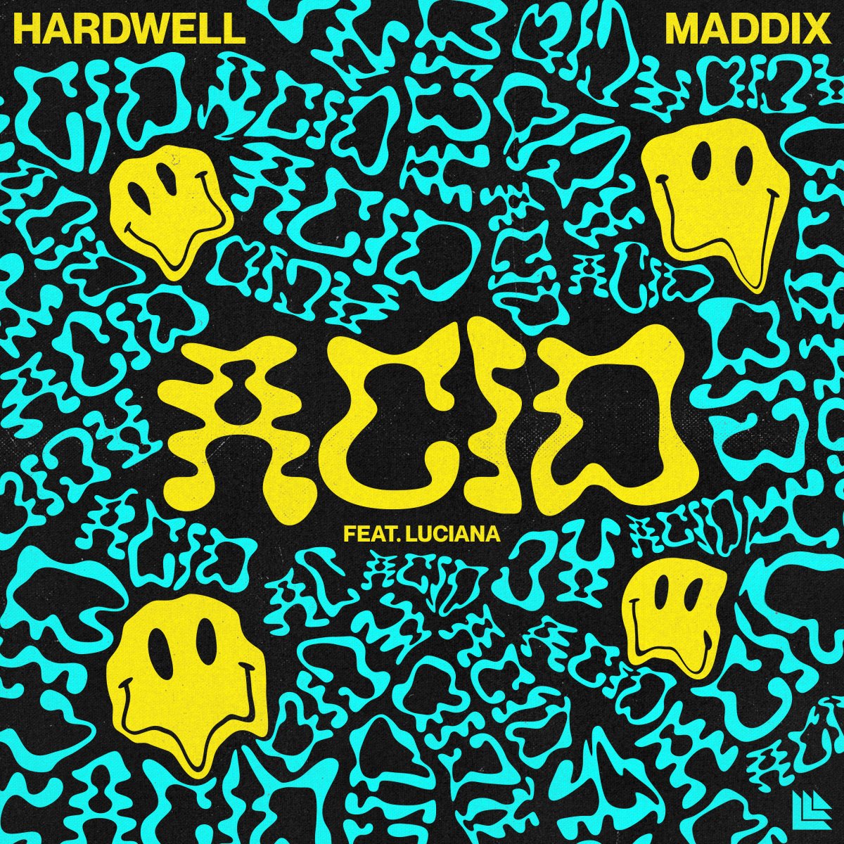 ACID - Hardwell⁠ &⁠ Maddix⁠ feat⁠. Luciana