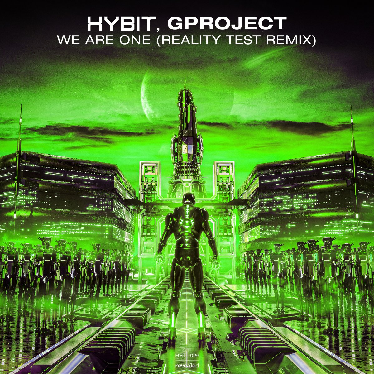 We Are One (Reality Test Remix) - HYBIT⁠ & Gproject⁠ 