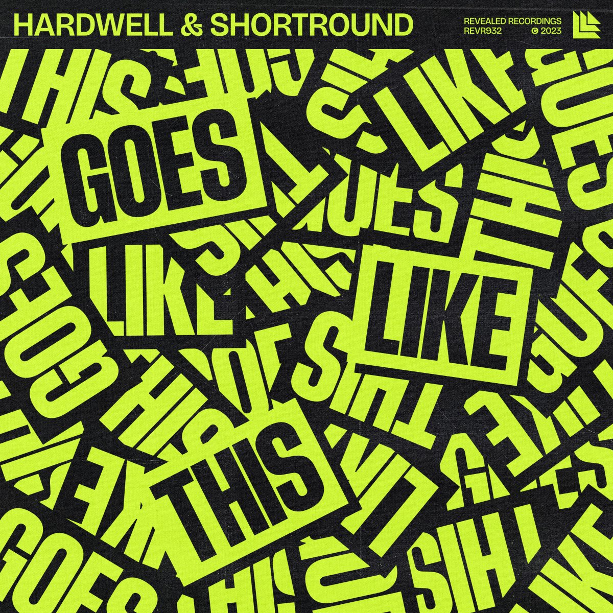 Goes Like This - Hardwell⁠ & ShortRound⁠ 