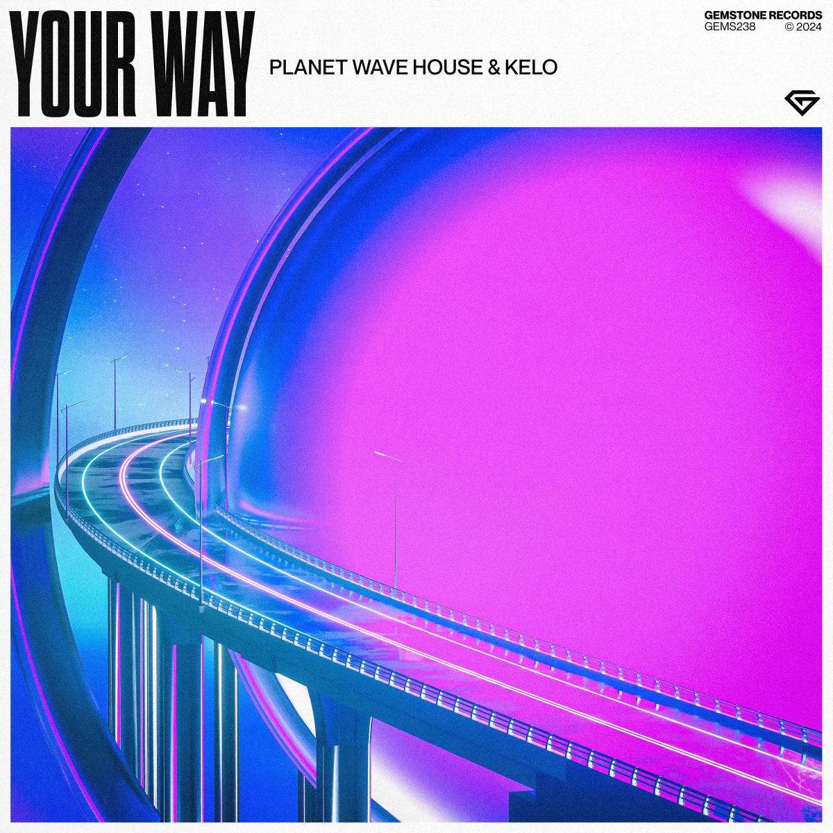 Your Way - Planet Wave House⁠ & Kelo⁠ 