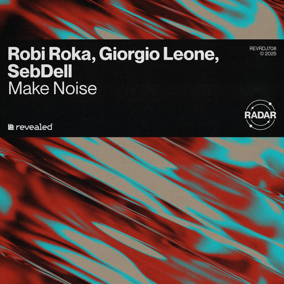 Make Noise - Robi Roka⁠, Giorgio Leone ⁠ & SebDell