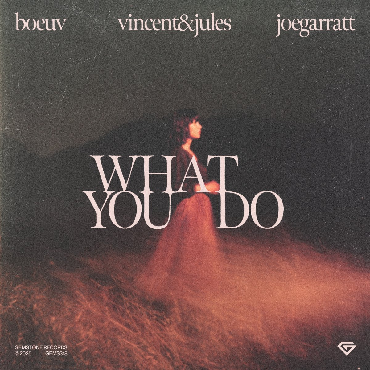 What You Do - Boeuv⁠, Vincent & Jules ⁠ feat. joegarratt⁠ 