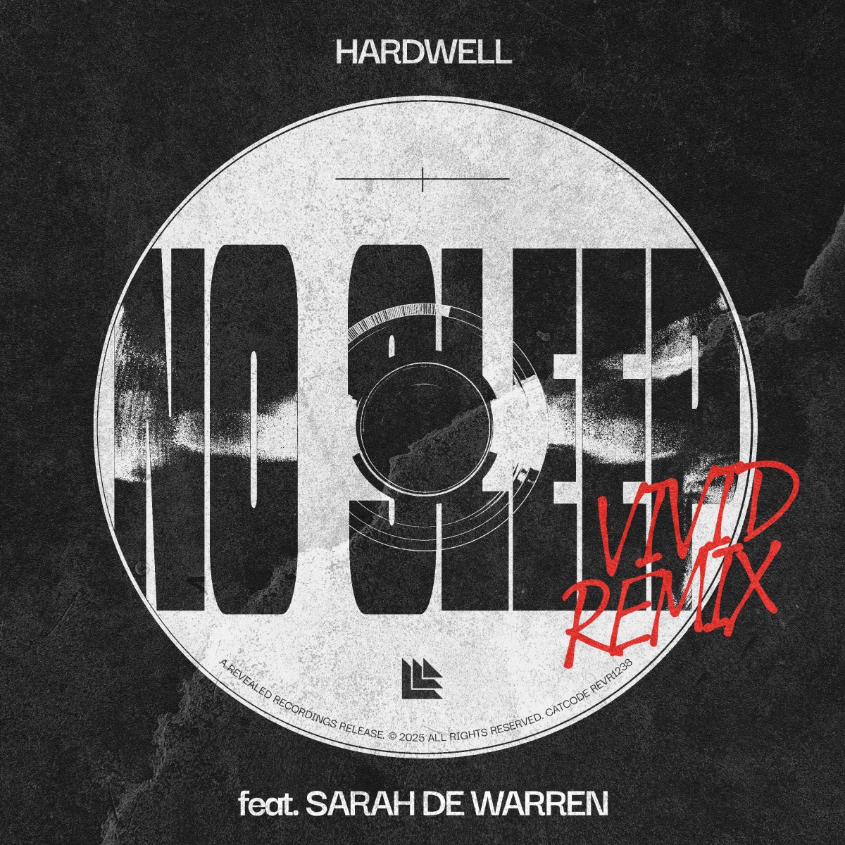 No Sleep (VIVID Remix) - Hardwell⁠ feat. Sarah de Warren⁠ 