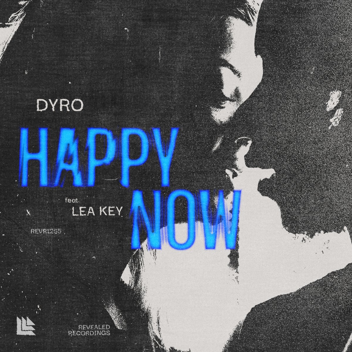 Happy Now - Dyro⁠ feat. Lea Key⁠ 