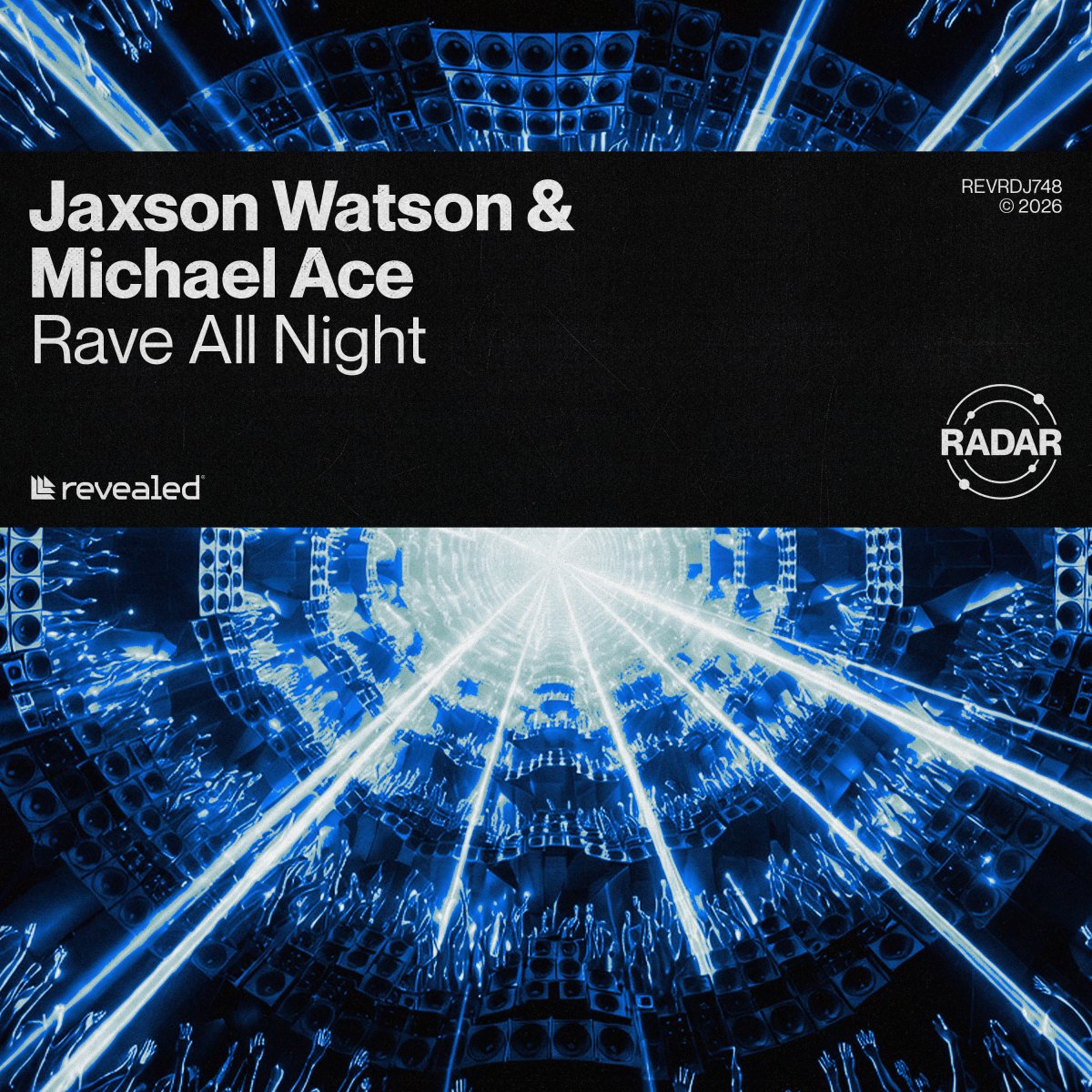 Rave All Night - Jaxson Watson⁠ & Michael Ace⁠ 