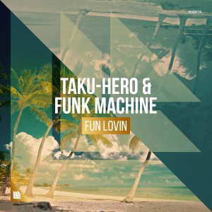 Fun Lovin -