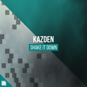 Shake It Down - KAZDEN
