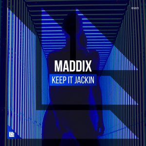Keep It Jackin - Maddix