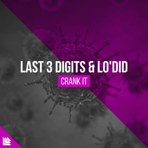 Crank It - Last 3 digits & Lo'Did