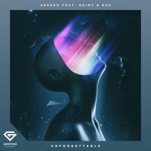 Unforgettable - Aerreo feat. NEIMY & NSH