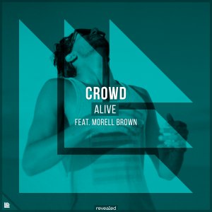 Alive - Crowd  Morell Brown
