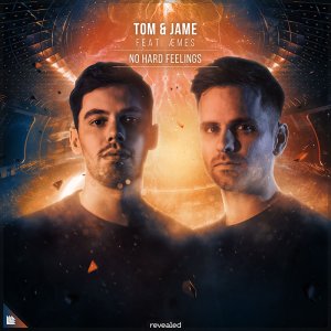 No Hard Feelings - Tom & Jame feat. Aemes