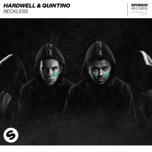 Reckless - Hardwell⁠ Quintino⁠ 