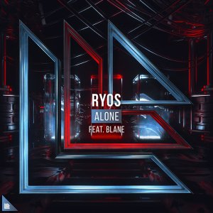 Alone - Ryos feat. Blane