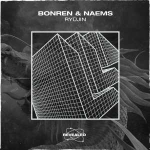 Ryūjin - BonRen NAEMS