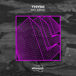 My Mind - Thyse