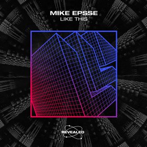 Like This - Mike Epsse