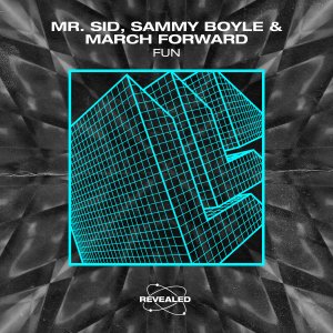 Fun  - Mr. Sid⁠, Sammy Boyle⁠ &⁠ March Forward⁠ 