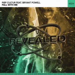 Fall With Me - PØP CULTUR feat. Bryant Powell