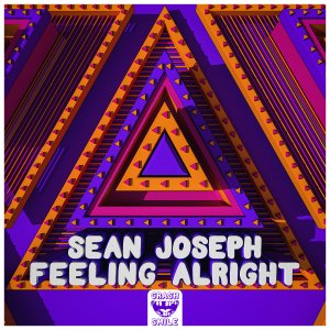 Feeling Alright - Sean Joseph⁠