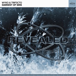 Darkest Of Sins - WYKO & TRIF3CTO