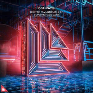 Ghetto Mainstream 7 EP - Superheroes Exist - Ibranovski