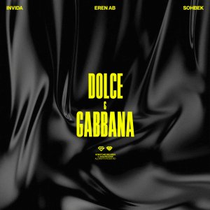 Dolce & Gabbana - INViDA, Eren AB & SOHBEK