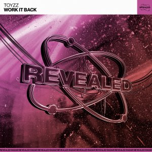 Work It Back - Toyzz