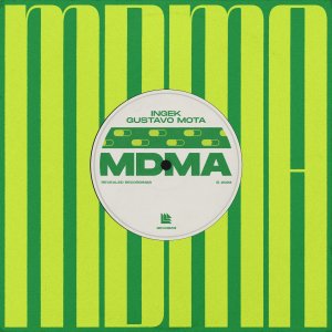 MDMA - INGEK & Gustavo Mota