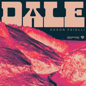 Dale - Edson Faiolli