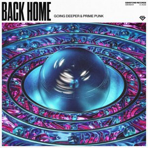 Back Home - Going Deeper & Prime Punk