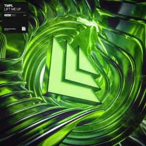 Lift Me Up - TMPL
