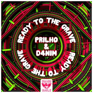 Ready To The Grave - PRILHO⁠ & D4NIM⁠ 
