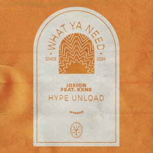Hype Unload - JOXIONâ  feat. Kxneâ Â