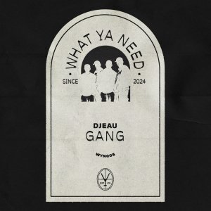 Gang - DJEAU⁠ 