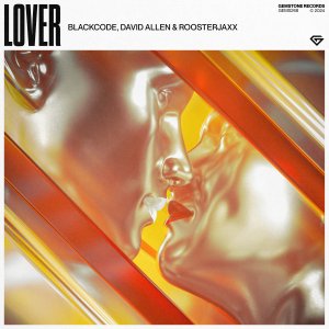 Lover - Blackcode , David Allen & roosterjaxx
