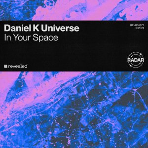 In Your Space - Daniel K Universe