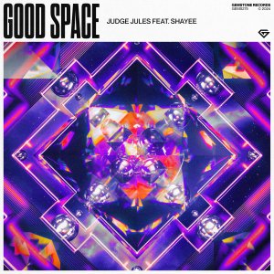 Good Space - Judge Jules feat. Shayee