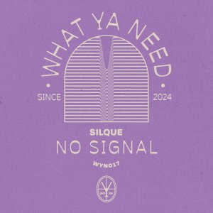 No Signal - Silque