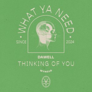 Thinking Of You - Dawell⁠ 