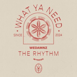 The Rhythm - WeDamnz
