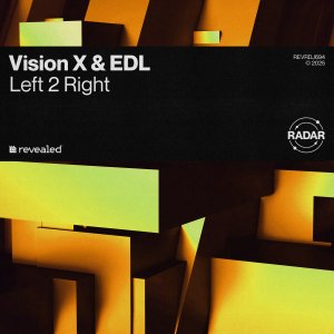 Left 2 Right - Vision X  & EDL