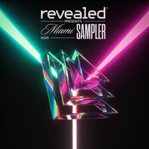 Revealed Recordings presents Miami Sampler 2025 - Avao, SaberZ, DJ Junior, Ahmed Helmy, ISEK & TobyDEE