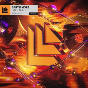 Rave Alert - Bart B More