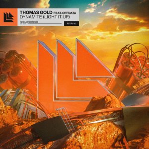 Dynamite (Light It Up) - Thomas Gold⁠ feat. Offdata⁠ 