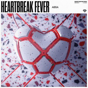 Heartbreak Fever - ABSA