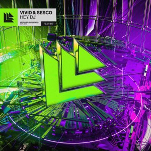 Hey DJ! - VIVID⁠ & Sesco⁠ 