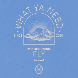 Fly  - Mr. Sherman