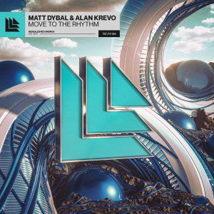 Move To The Rhythm - Matt Dybal⁠ & Alan Krevo⁠ 