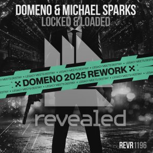 Locked & Loaded (Domeno 2025 Rework) - Domeno⁠ & Michael Sparks⁠ 